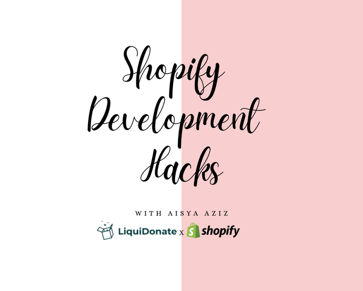 Shopify Development Hacks.png